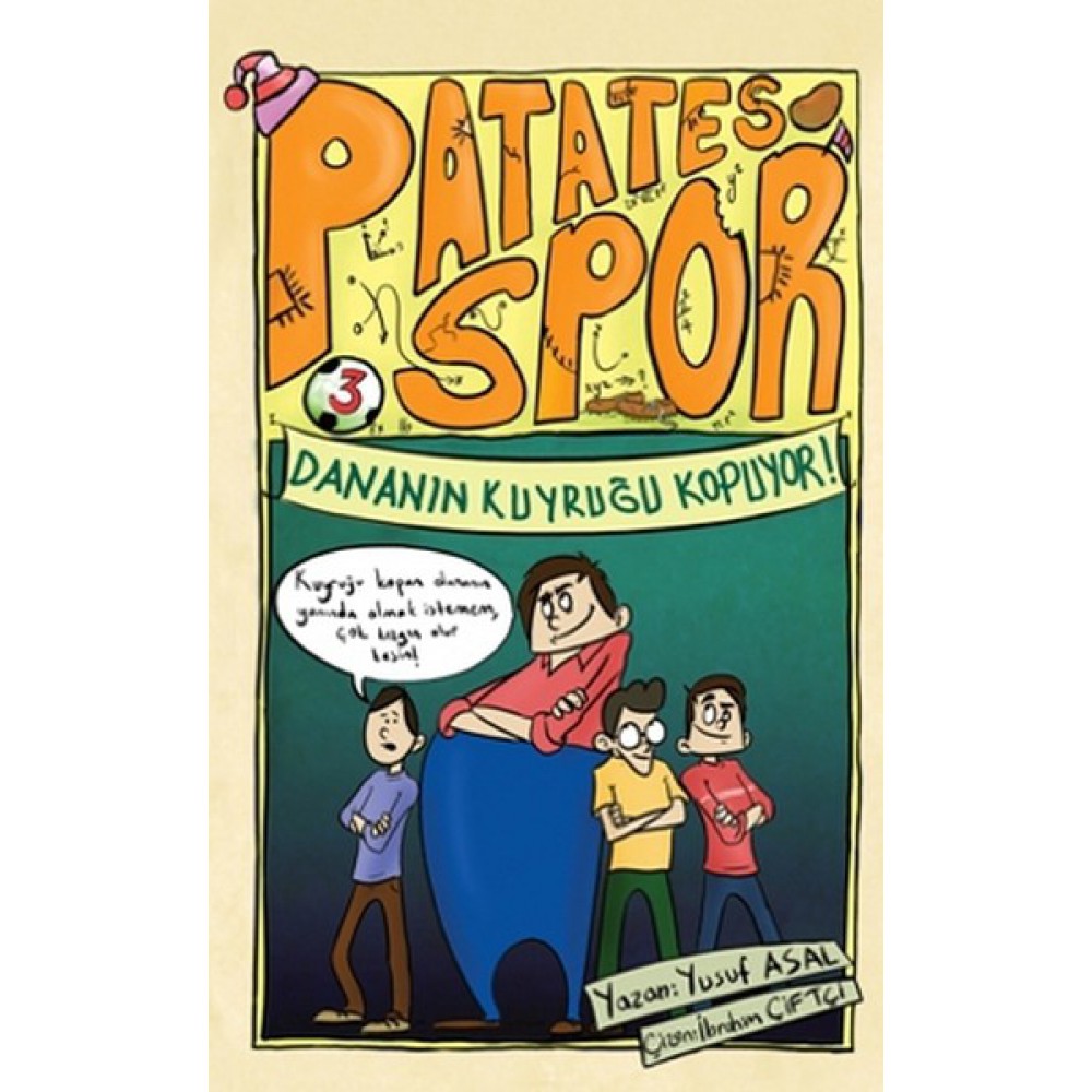 PATATES SPOR DANANIN KUYRUĞU KOPUYOR