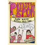 PATATES SPOR KUPA BİZİM BAŞKA YOLU YOK