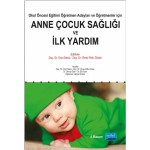ANNE ÇOCUK SAĞLIĞI VE İLK YARDIM