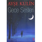 GECE SESLERİ