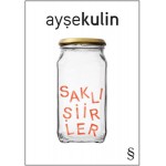 SAKLI ŞİİRLER