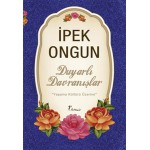 DUYARLI DAVRANIŞLAR -YAŞAM KÜLTÜRÜ ÜZERİNE