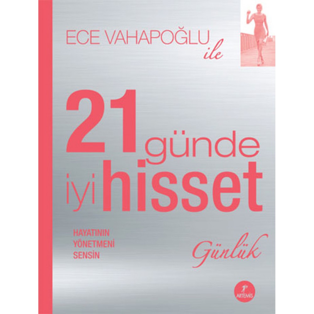 ECE VAHAPOĞLU İLE 21 GÜNDE İYİ HİSSET