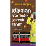 RÜYALARI VARMIDIR YAPRAKLARIN
