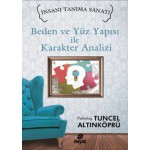 BEDEN VE YÜZ YAPISI İLE KARAKTER ANALİZİ