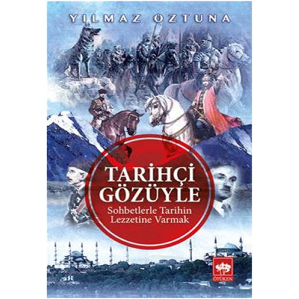 TARİHÇİ GÖZÜYLE