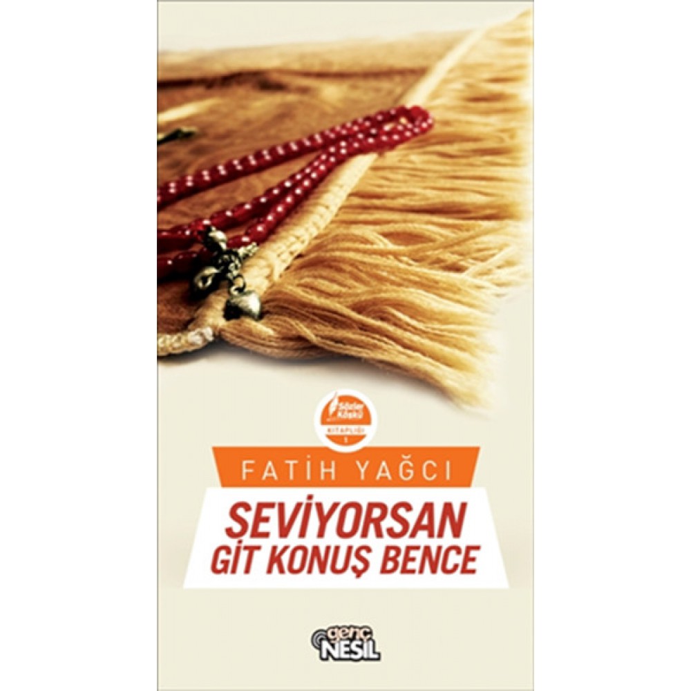 SEVİYORSAN GİT KONUŞ BENCE