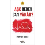 AŞK NEDEN CAN YAKAR