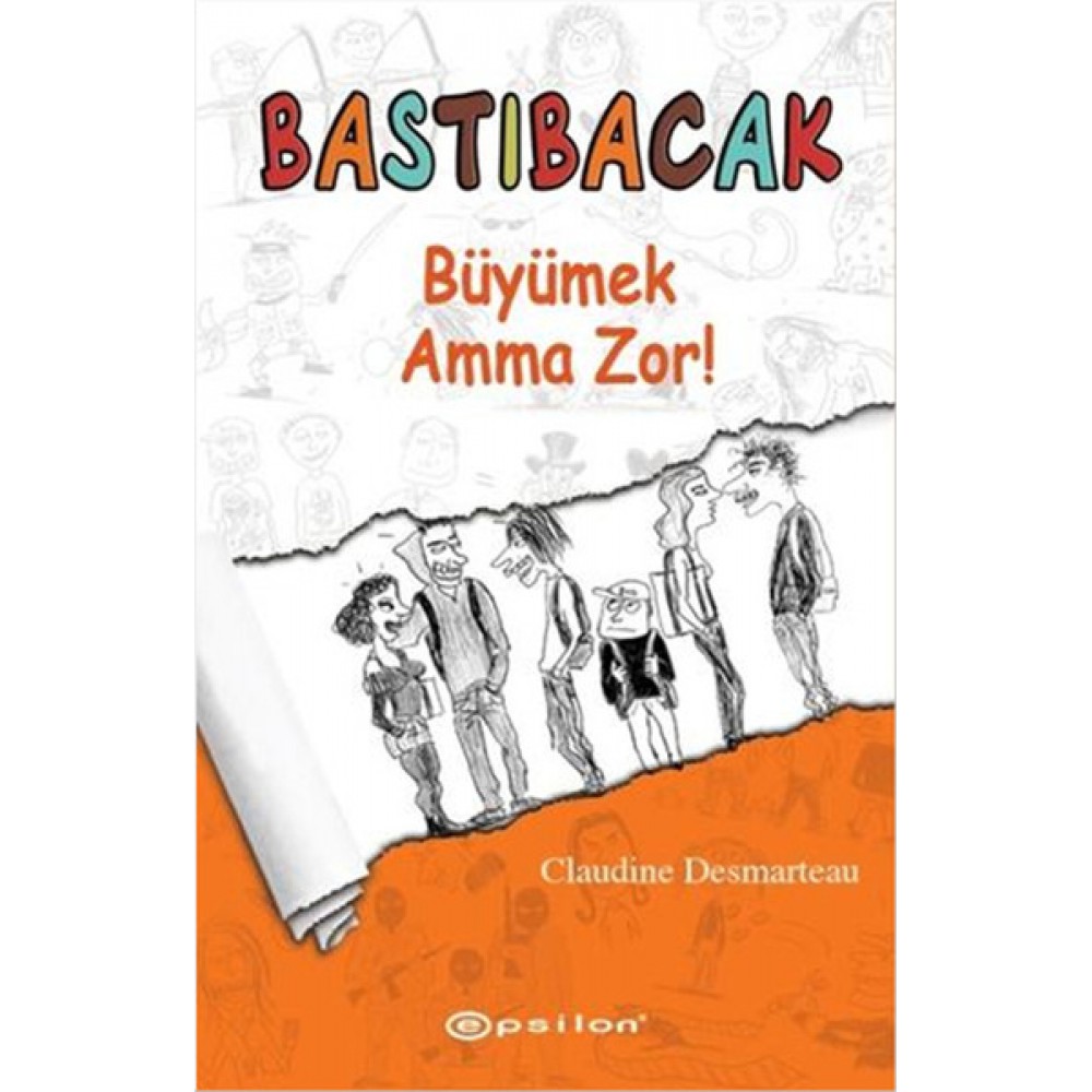 BASTIBACAK-BÜYÜK AMMA ZOR