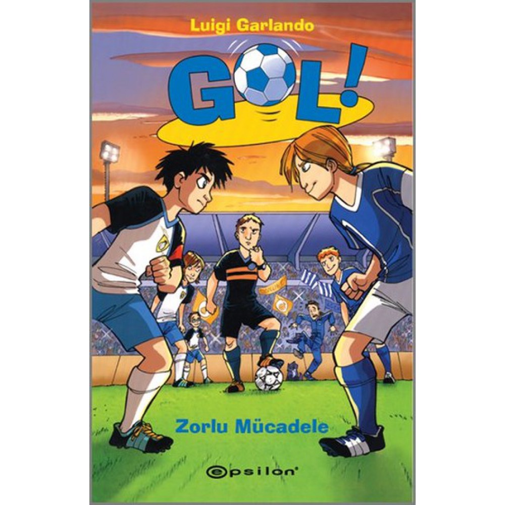 GOL!-5: ZORLU MÜCADELE
