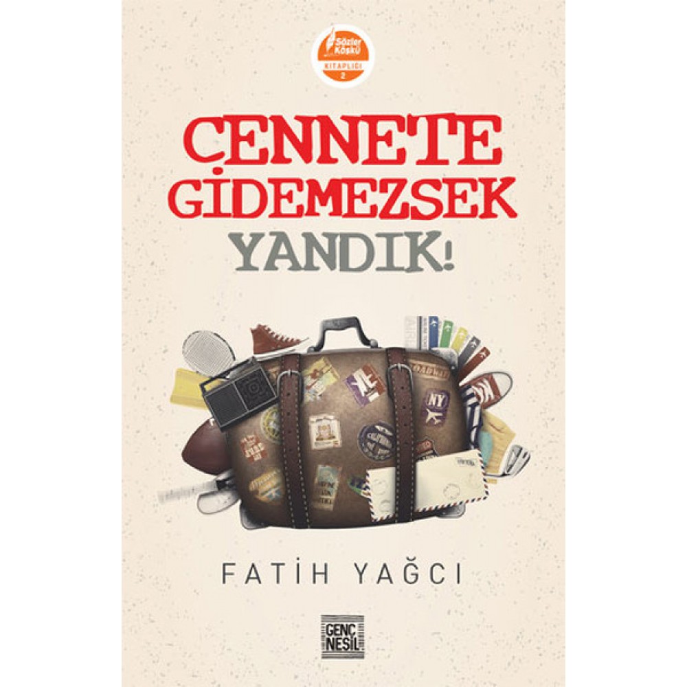 CENETTE GİDEMEZSEK YANDIK