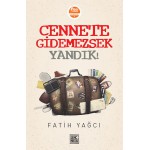 CENETTE GİDEMEZSEK YANDIK