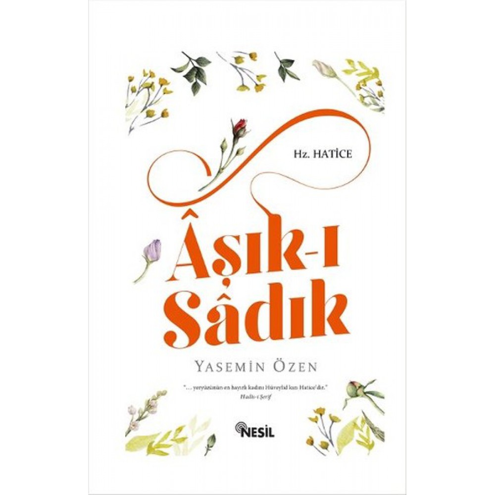 AŞK-I SADIK HZ.HATİCE BAMSI