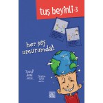 TUŞ BEYİNLİ 3 HER ŞEY UMURUMDA