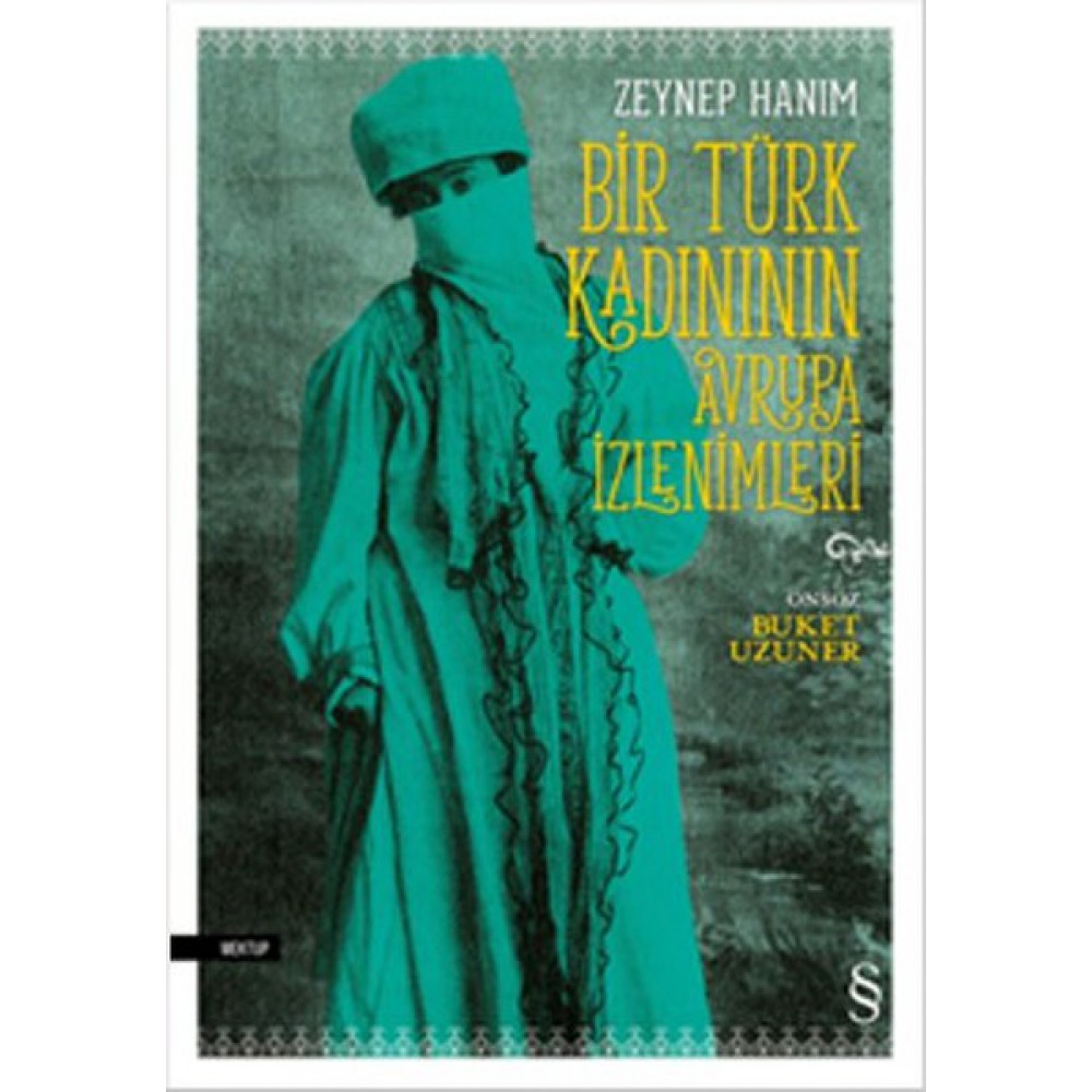 BİR TÜRK KADININ AVRUPA İZLENİMLERİ