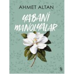 YABANİ MANOLYALAR