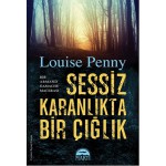 SESSİZ KARANLIKTA BİR ÇIĞLIK