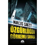 ÖZGÜRLÜĞÜN GÖRKEMLİ SAVAŞI