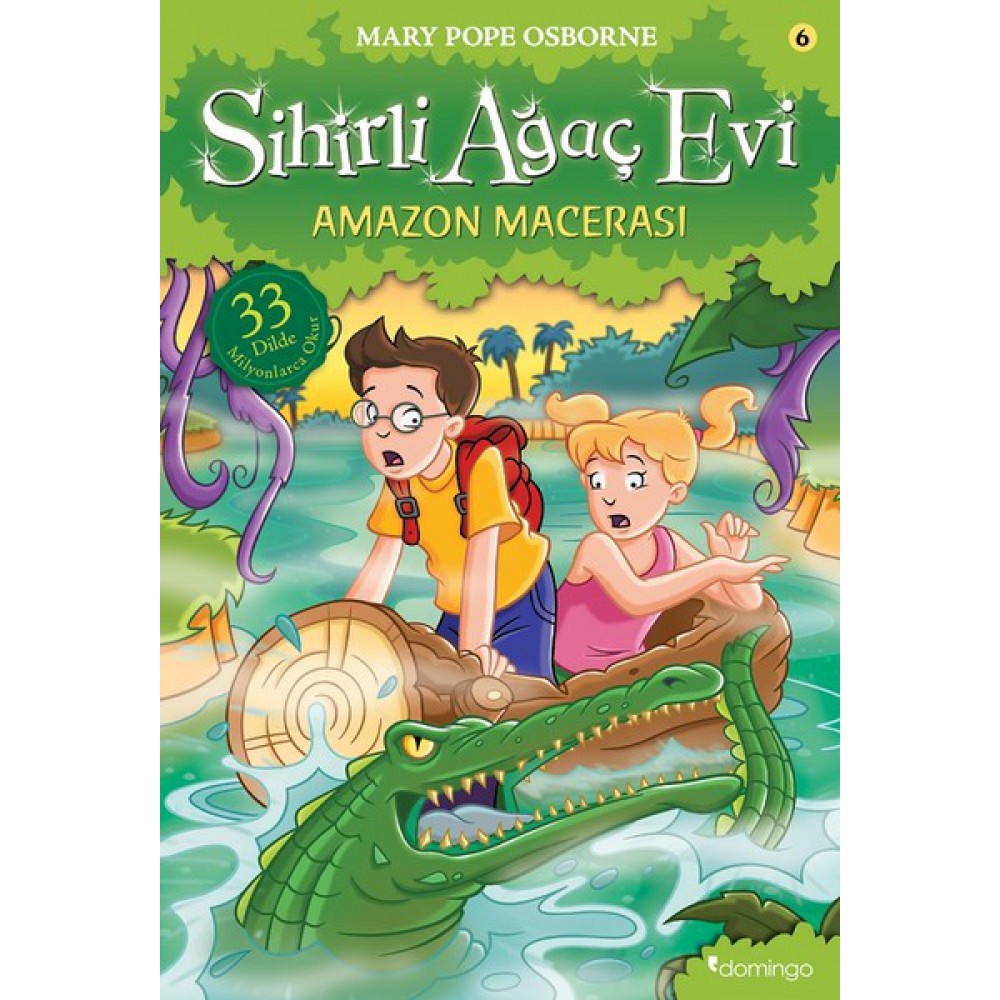 SİHİRLİ AĞAÇ EVİ 6-AMAZON MACERASI