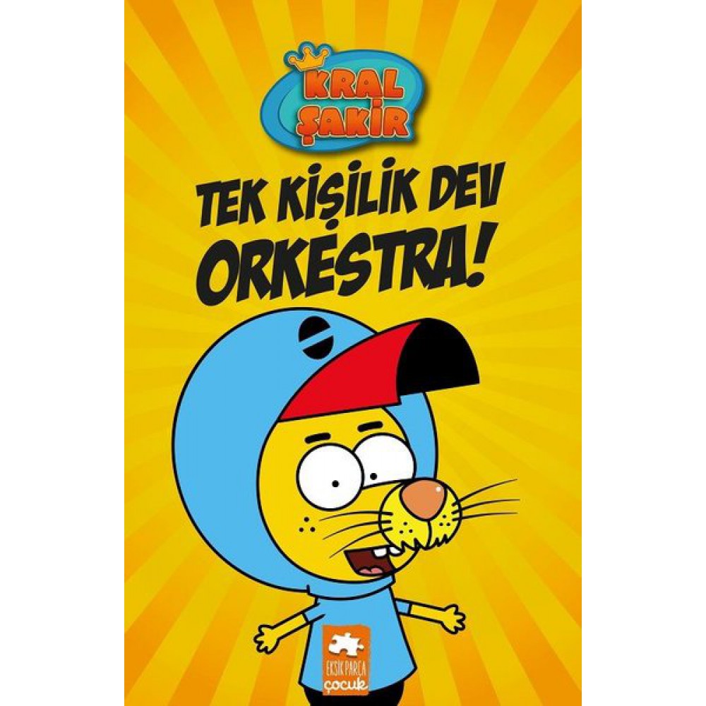 KRAL ŞAKİR TEK KİİŞİLİK ORKESTRA