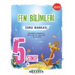 OKYANUS 5. SINIF FEN BİLİMLERİ SORU BANKASI