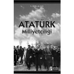 ATATÜRK MİLLİYETÇİLİĞİ