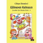 ÇOCUKLAR İÇİN FIKRALAR DİZİSİ-4 GÜLMEYEN KALMASIN
