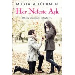 HER NEFESTE AŞK