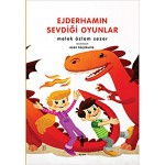 EJDERHAMIN SEVDİĞİ OYUNLAR