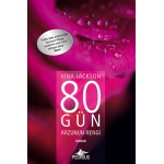80 Gün Arzunun Rengi