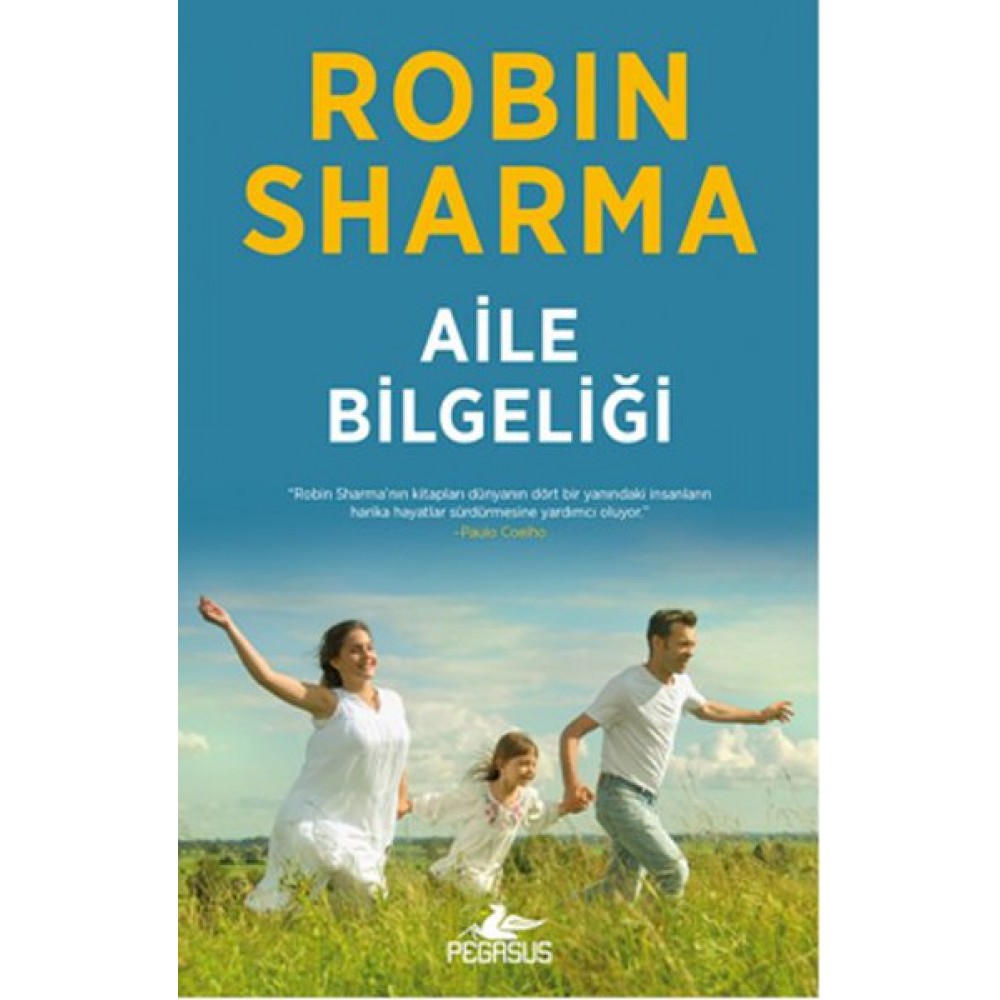 ROBIN SHARAMA AİLE BİLGELİĞİ