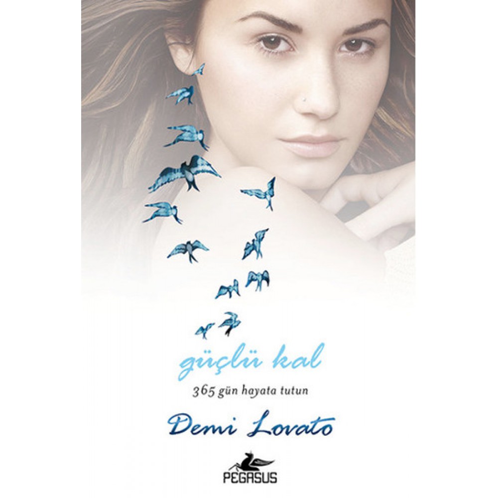 GÜÇLÜ KAL 365 GÜN HAYATA TUTUN