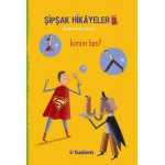 ŞİPŞAK HİKAYELER 3-KİMİM BEN?