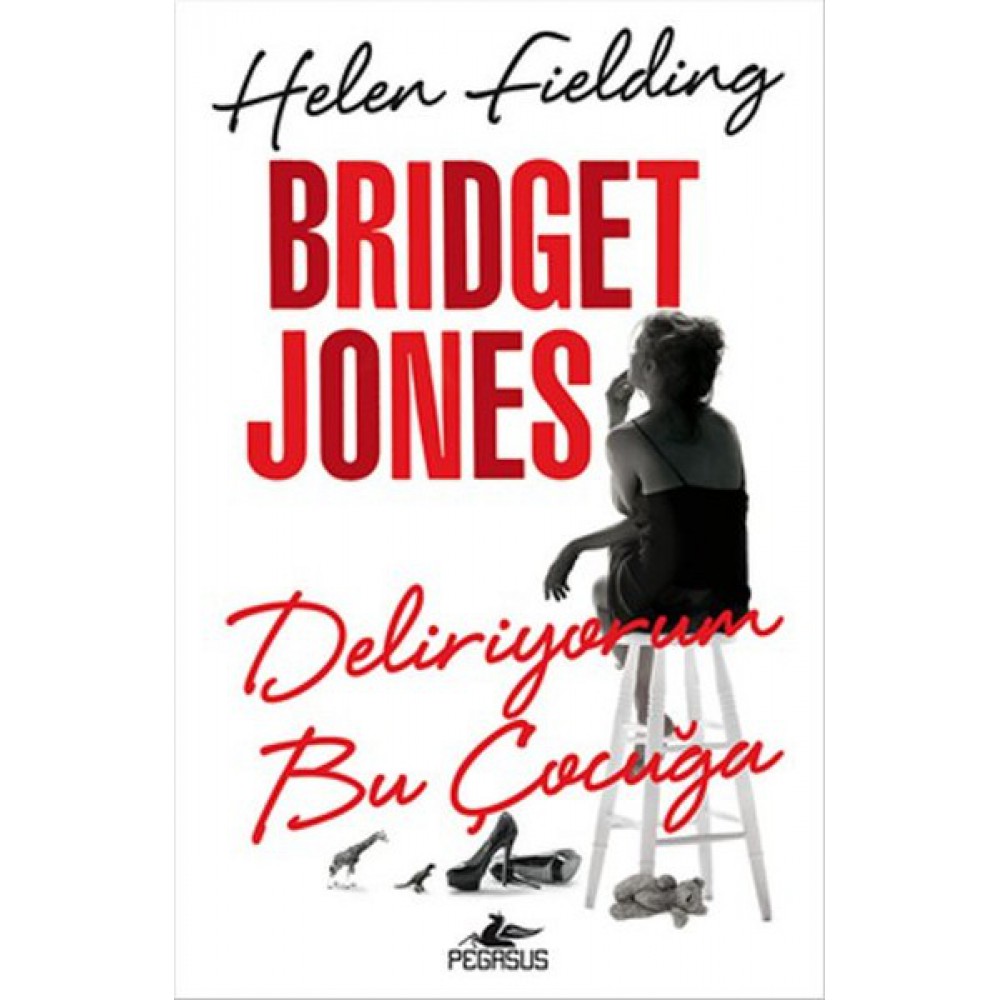 BRİDGET JONES DELİRİYORUM BU ÇOCUĞA
