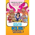 PAMUK BOL BEL VE YEDİ CÜCE