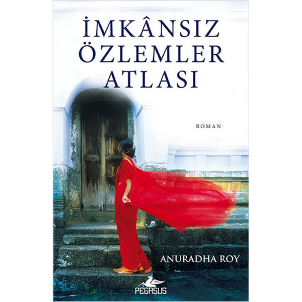 İMKANSIZ ÖZLEMLER ATLASI