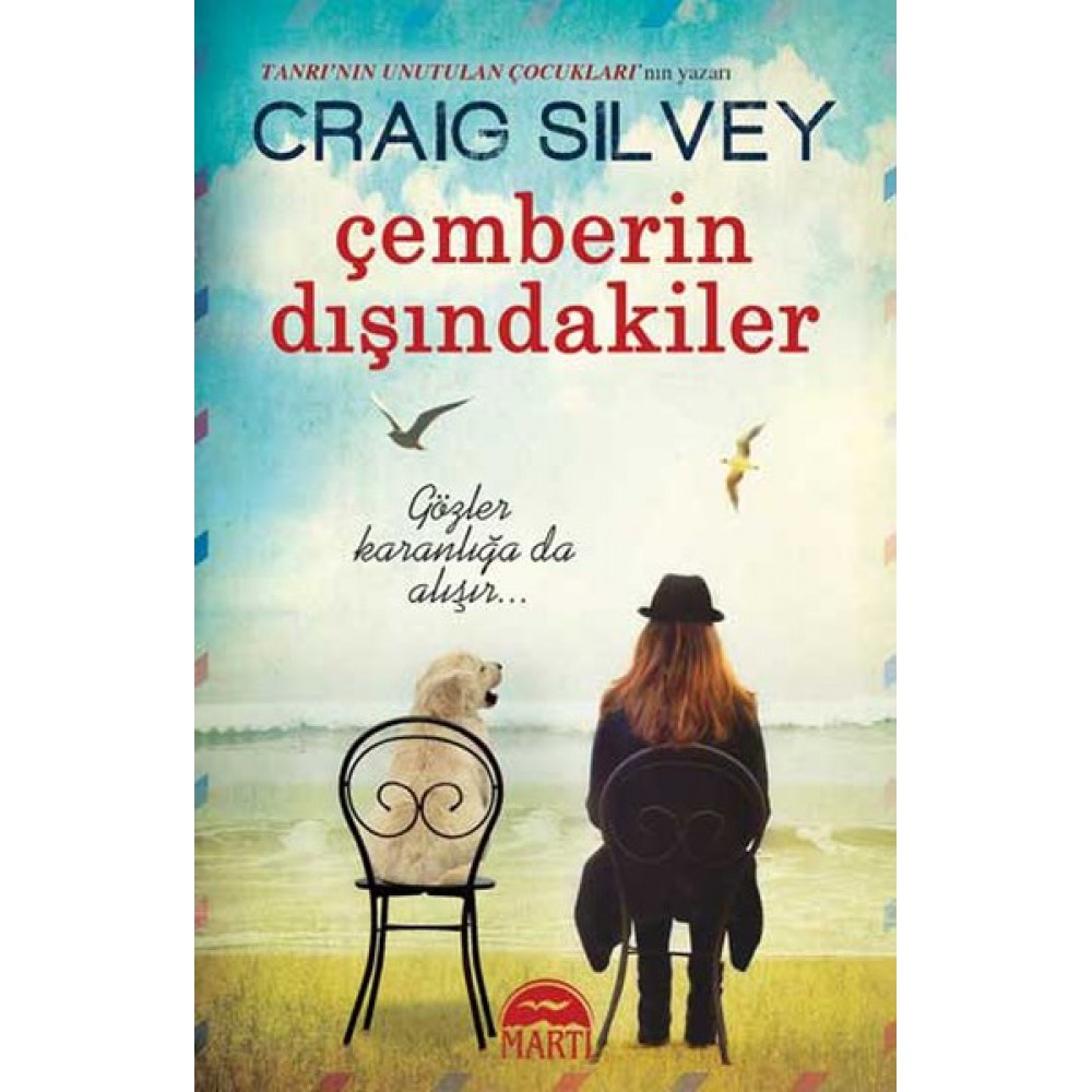 ÇEMBERİN DİŞİNDAKİLER CRAİG SILVEY