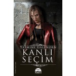 KANLI SEÇİM