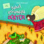 TUHAF GÖRÜNÜŞLÜ DOKTOR