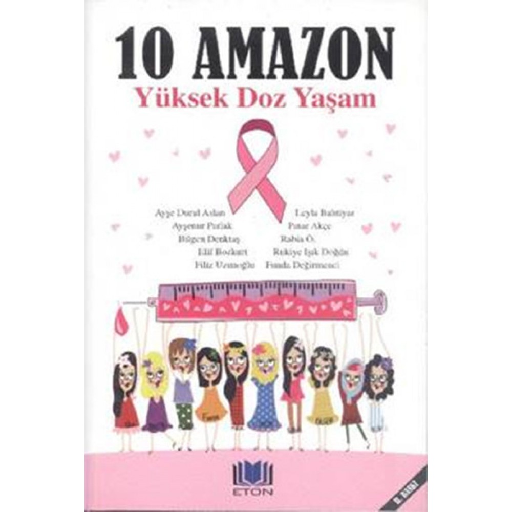 10 AMAZON YÜKSEK DOZ YAŞAM