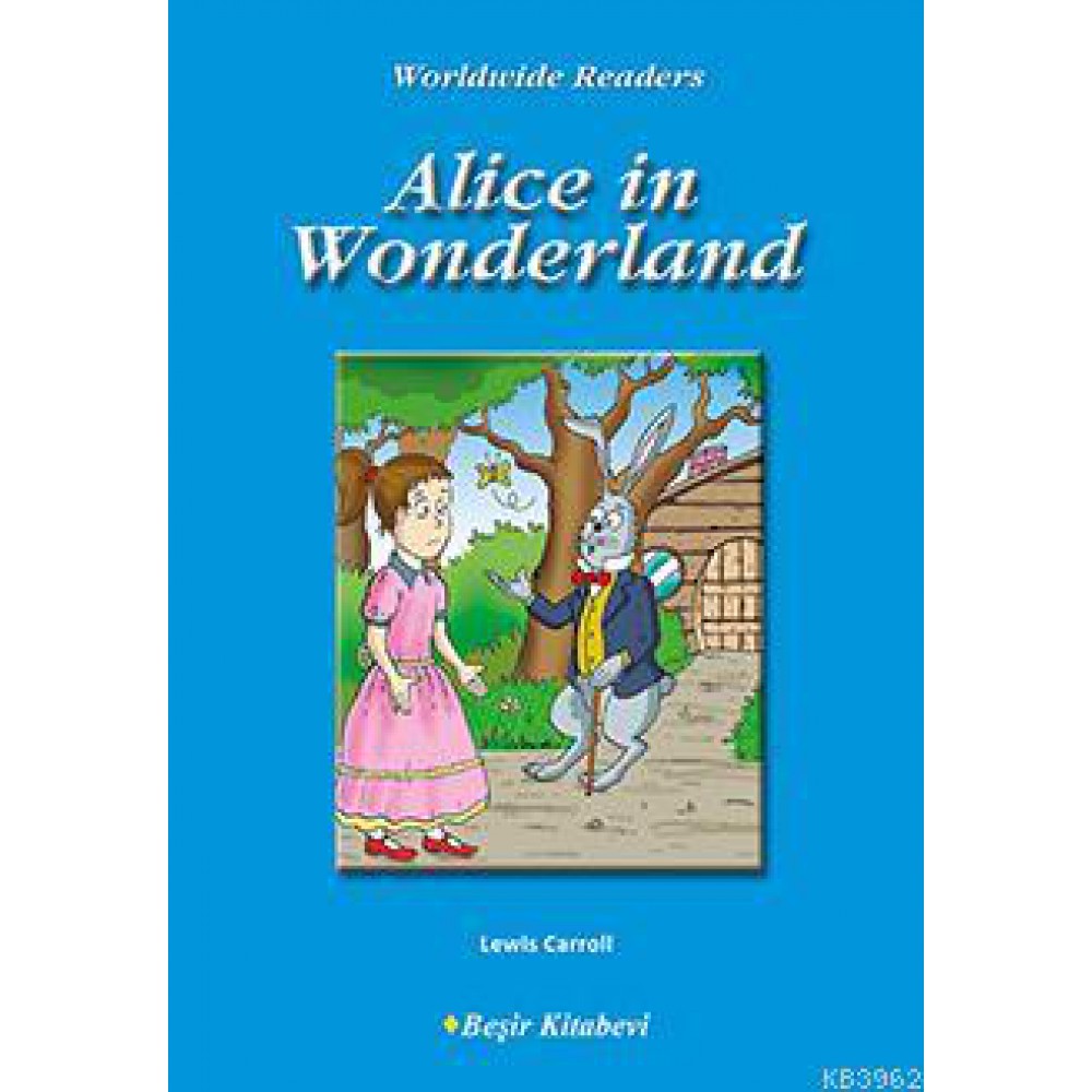 İNGİLİZCE OKUMA KİTABI. ALİS HARİKALAR DİYARINDA 1