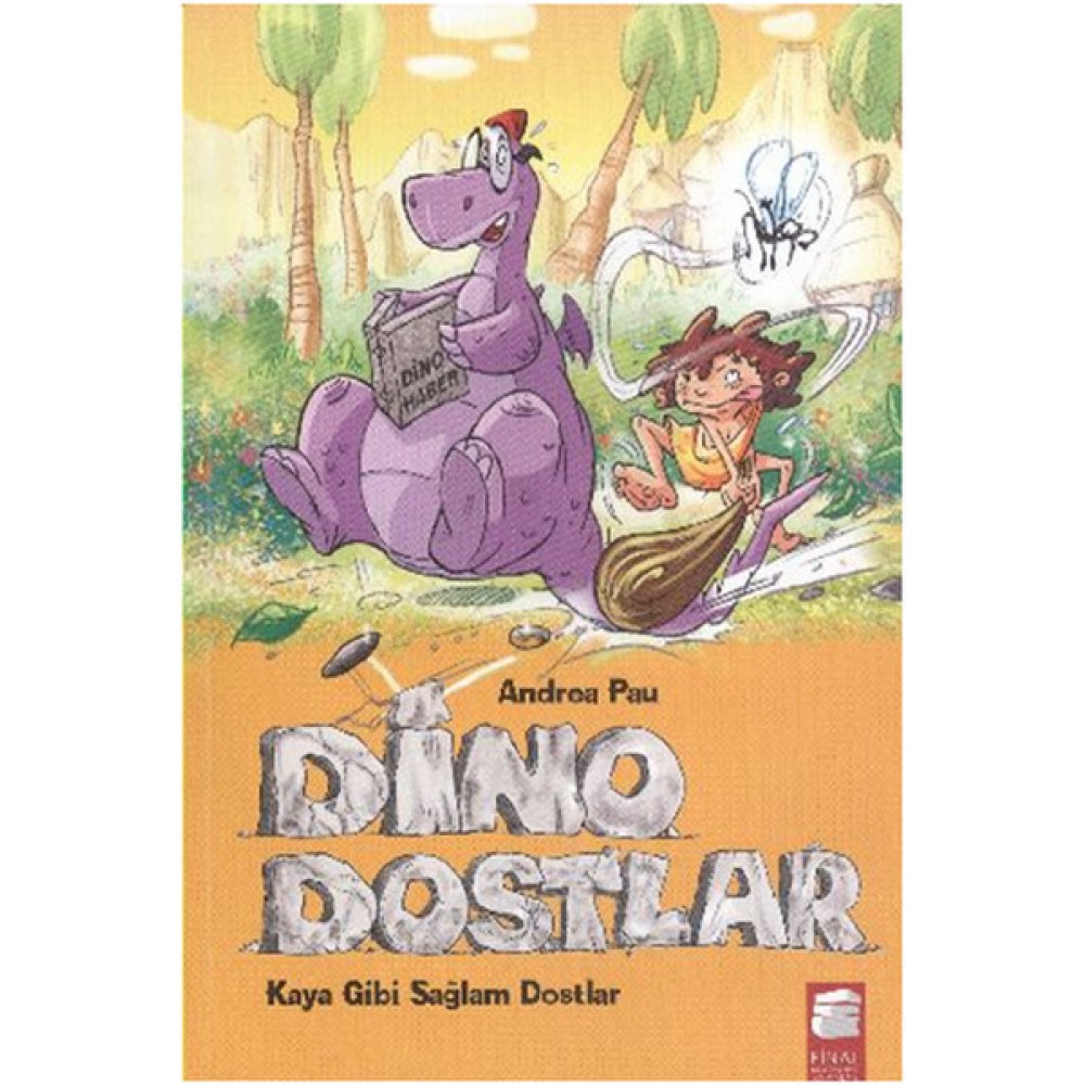 DİNO DOSTLAR KAYA GİBİ SAĞLAM DOSTLAR