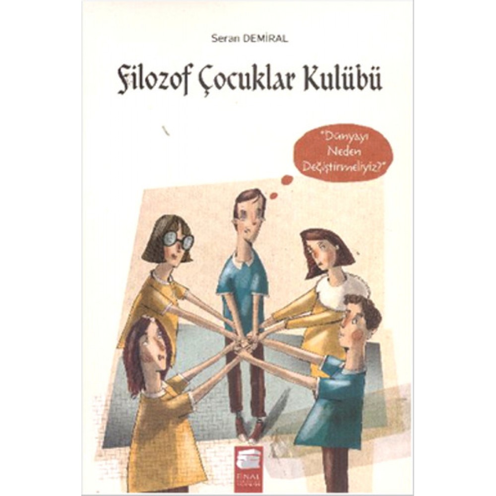 FİLOZOF ÇOCUKLAR KULÜBÜ 4