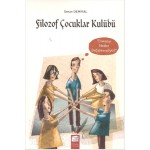 FİLOZOF ÇOCUKLAR KULÜBÜ 4
