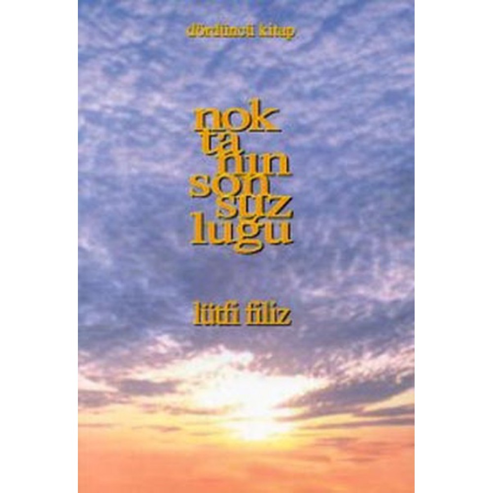 NOKTANIN SONSUZLUĞU-4