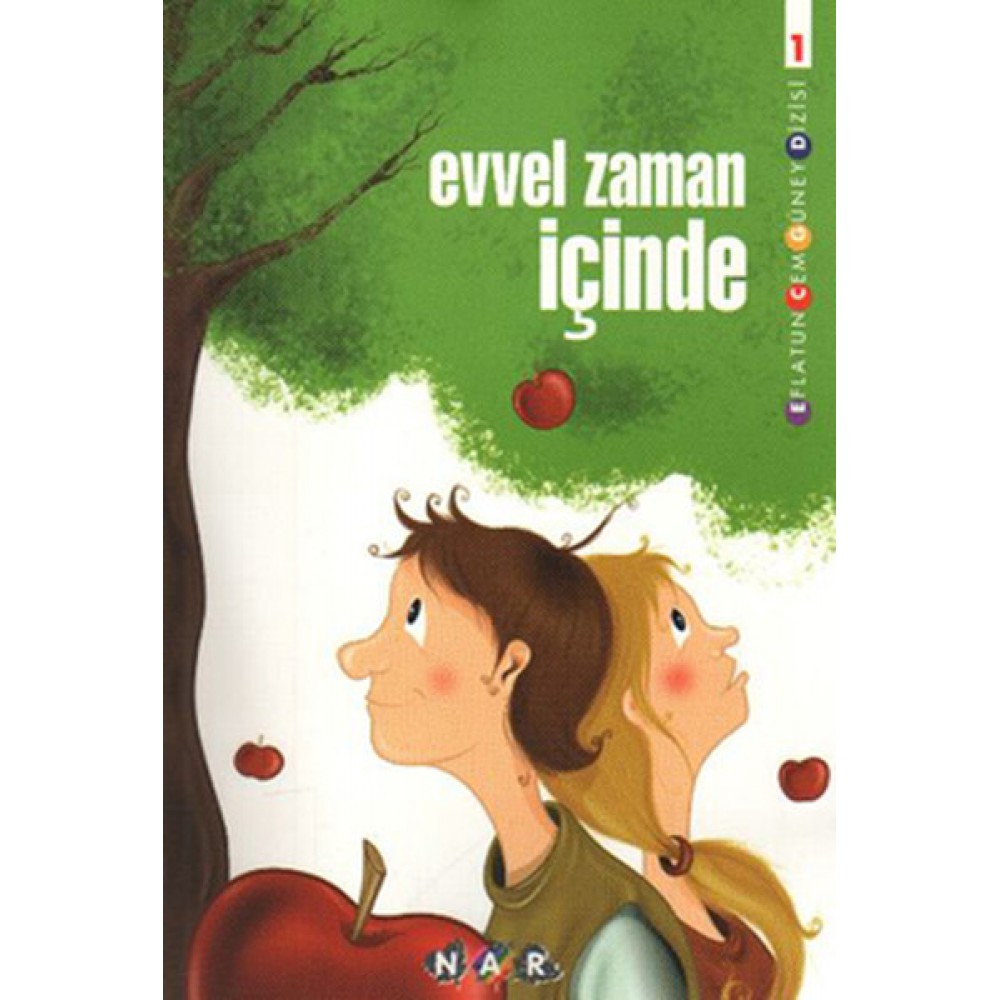 EVVEL ZAMAN İÇİNDE