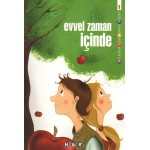 EVVEL ZAMAN İÇİNDE
