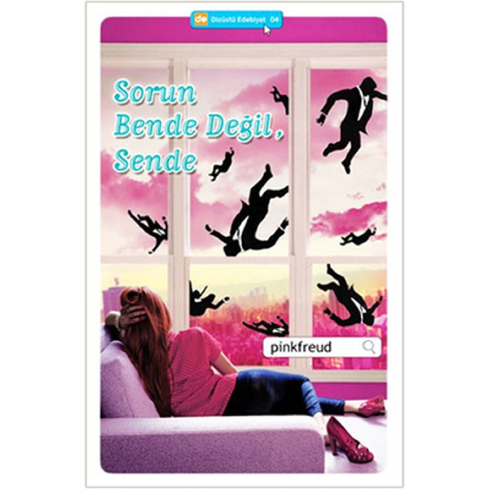 DİZ ÜSTÜ EDEBİYAT 4:SORUN BENDE DEĞİL SENDE