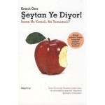 ŞEYTAN YE DİYOR