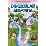 DİNOZORLAR ÜLKESİNDE